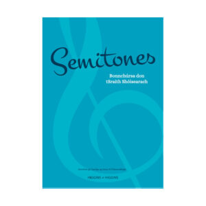 Semitones (Leagan Gaeilge)